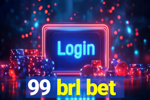 99 brl bet